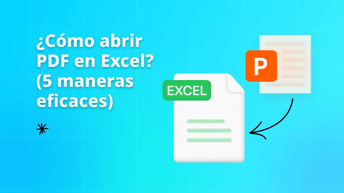 ¿Cómo abrir PDF en Excel? (5 maneras eficaces)
