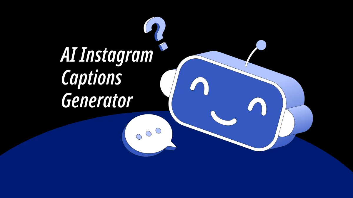 Improve Your Engagement with AI Instagram Captions Generator