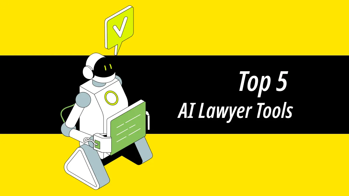 Our Picks: Top 5 AI Lawyer Tools to Get Legal Advice