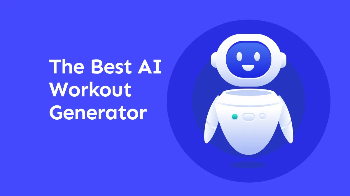 Create a Workout Plan with the Best AI Workout Generator