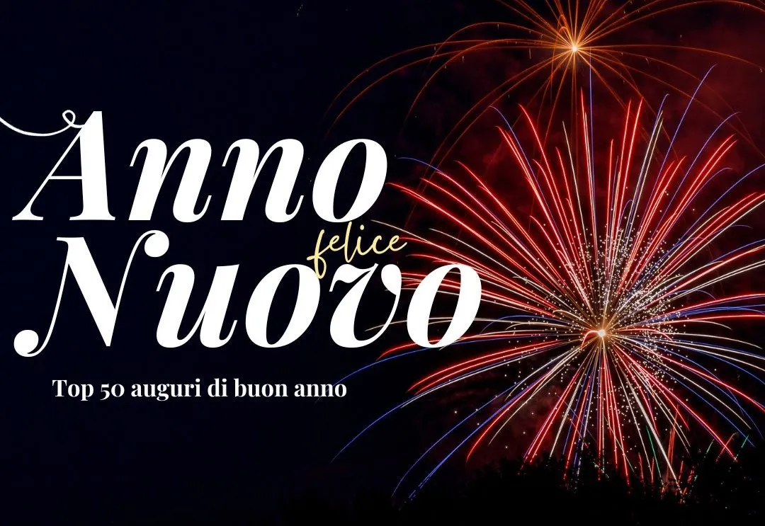 Top 50 auguri di buon anno nuovo per il 2024