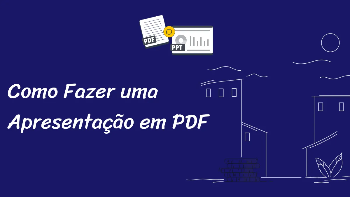 Como Fazer uma Apresentação em PDF e Ter Elogios na Apresentação?