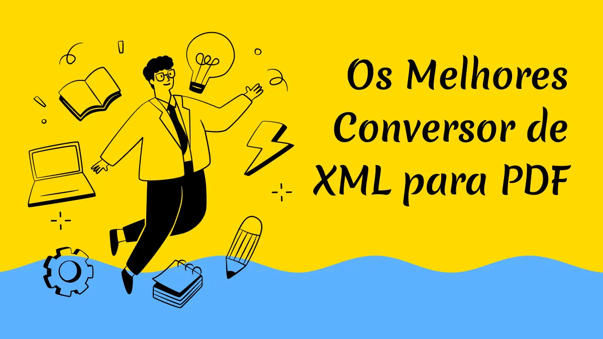 Conversor de XML para PDF: 5 Principais Escolhas de 2024