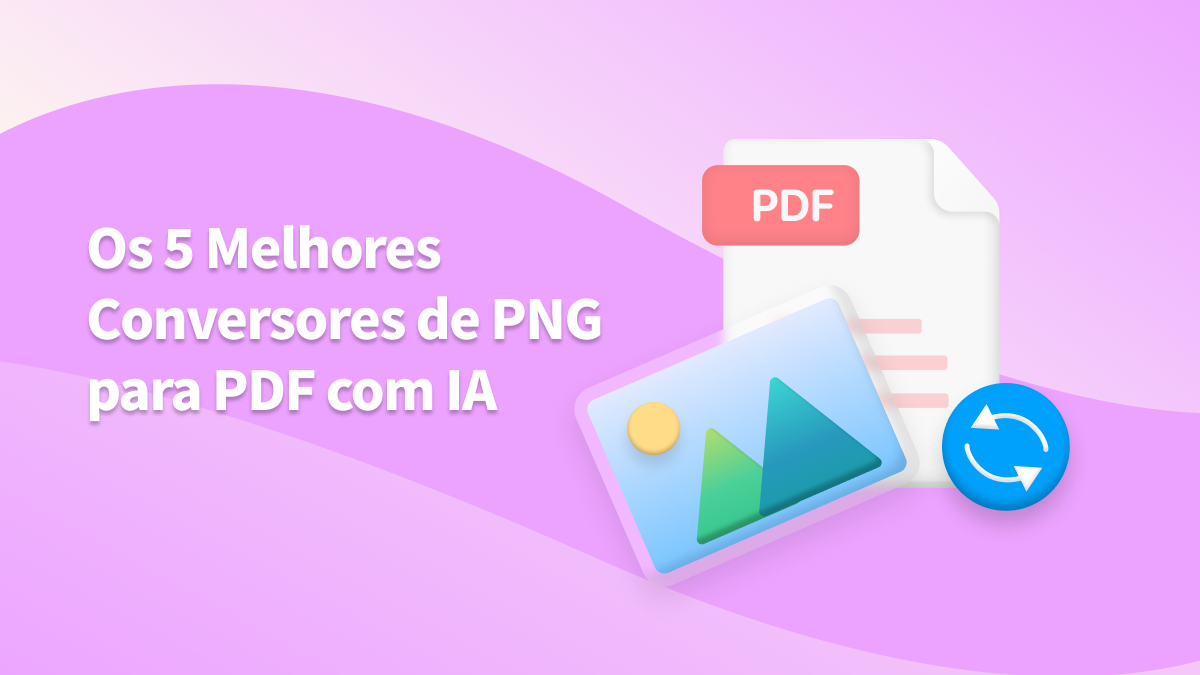 5 Conversores de PNG para PDF (Comparação Detalhada) | UPDF