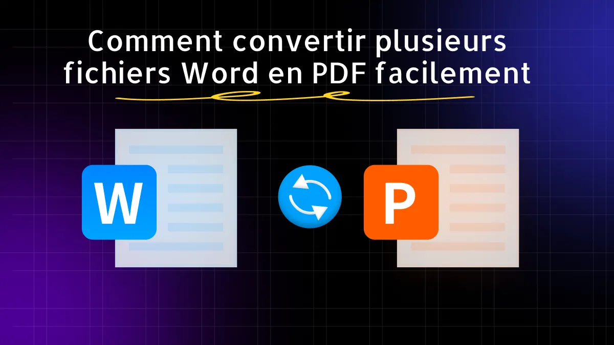 Comment convertir plusieurs fichiers Word en PDF facilement