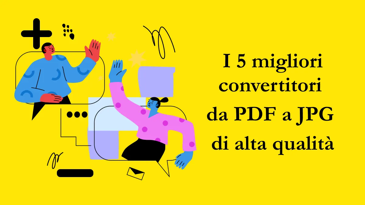 Convertitori da PDF a JPG di alta qualità da non perdere