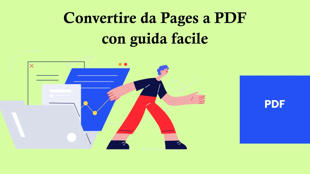 Una guida completa alla conversione da Pages a PDF