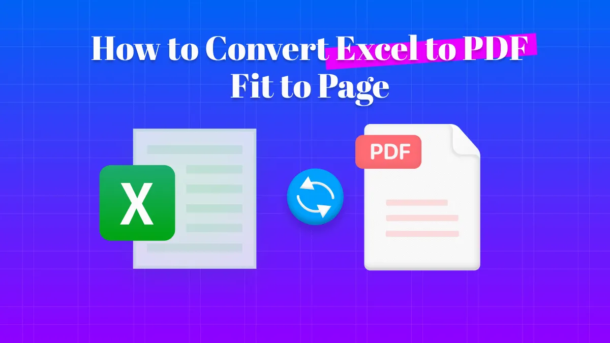 The Best Approaches to Convert Excel to PDF Fit-to-Page