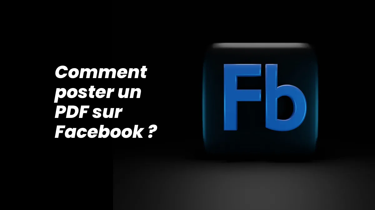 Comment publier un PDF sur Facebook (Le guide complet)