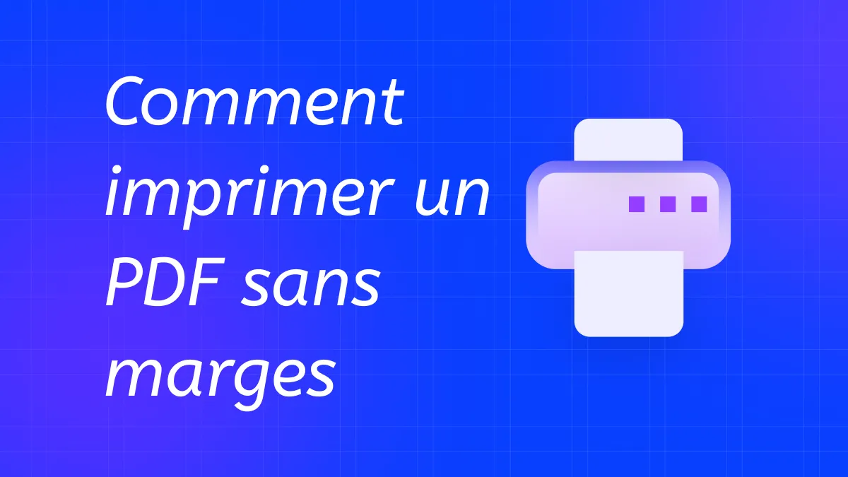 Comment imprimer un PDF sans marges (4 méthodes efficaces)