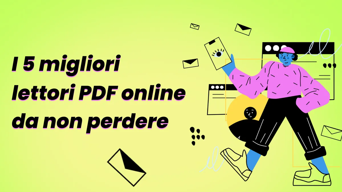 Top 5 lettori PDF online per una lettura sempre e ovunque