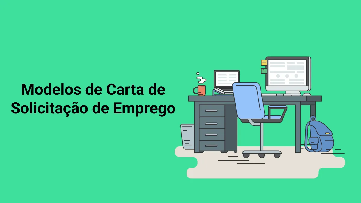 Consiga o Emprego dos Seus Sonhos: Pegue nossos Modelos de Carta de Solicitação de Emprego e seja mais classificado agora!