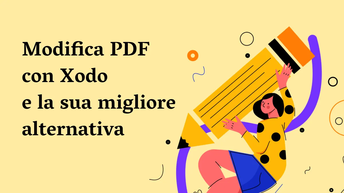 Modifica PDF con Xodo e la sua migliore alternativa