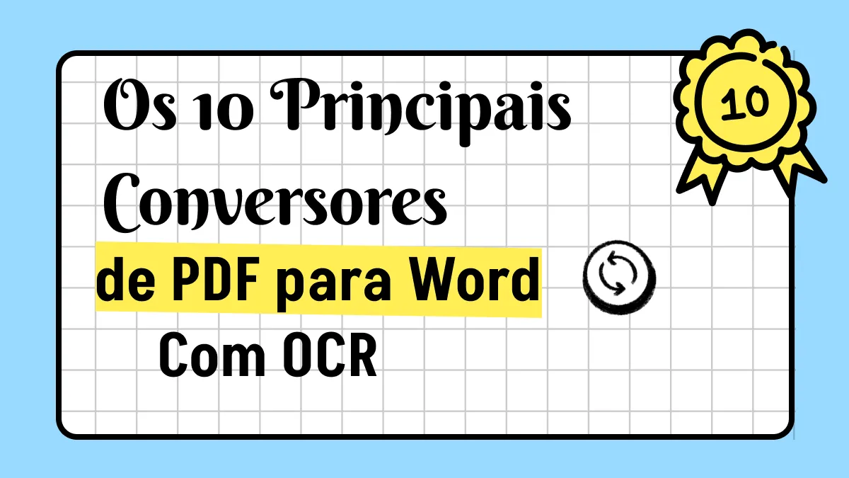 PDF para Word com OCR: Os 10 Principais Conversores