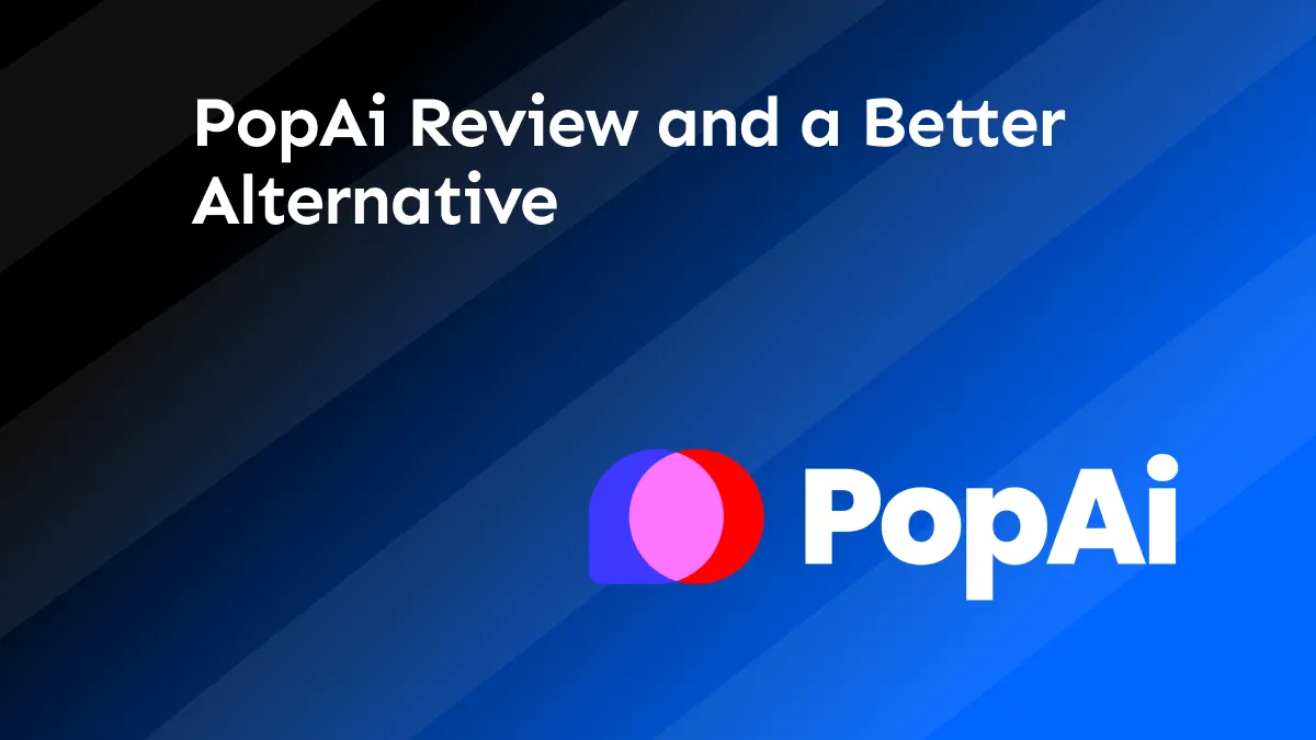 PopAi Review: Exploring Alternatives for Optimal Performance