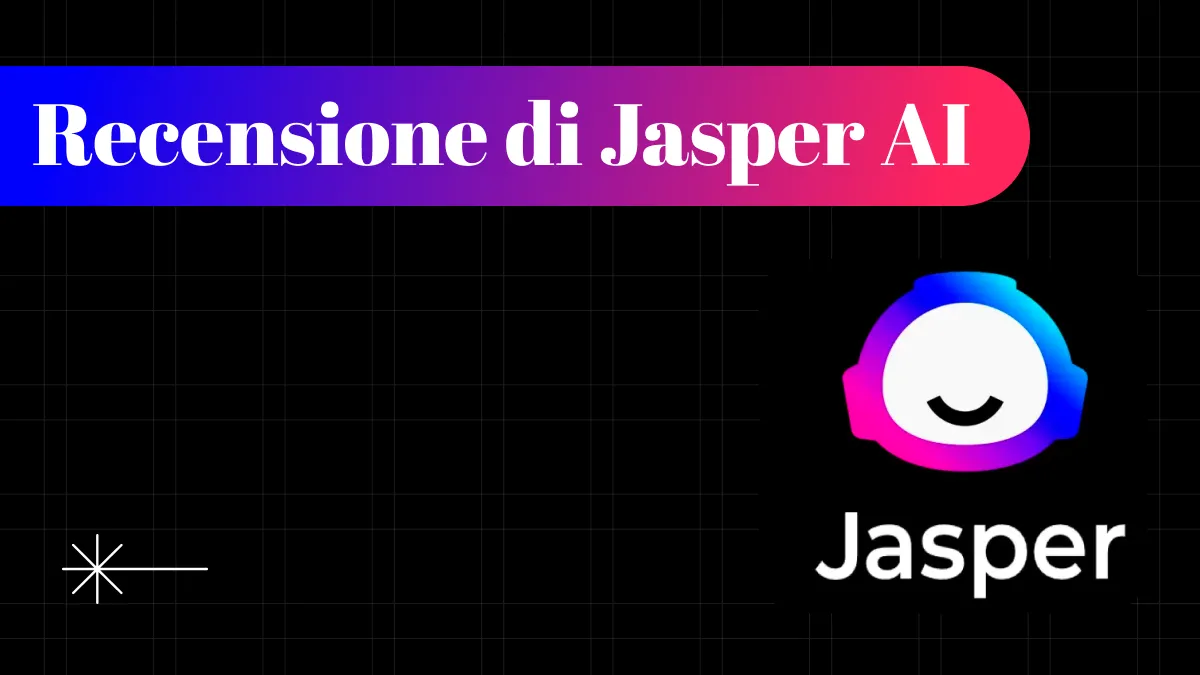 Recensione di Jasper AI - Caratteristiche, prezzi, pro, e contro