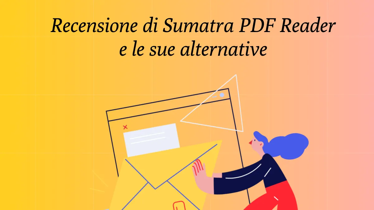 Recensione di Sumatra PDF Reader: vale la pena provarlo?
