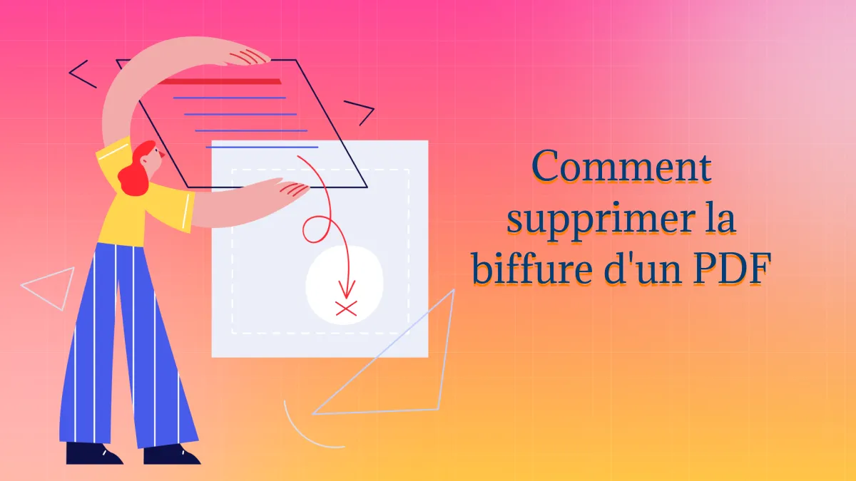 Comment supprimer les biffures d'un PDF : Les 4 meilleures méthodes