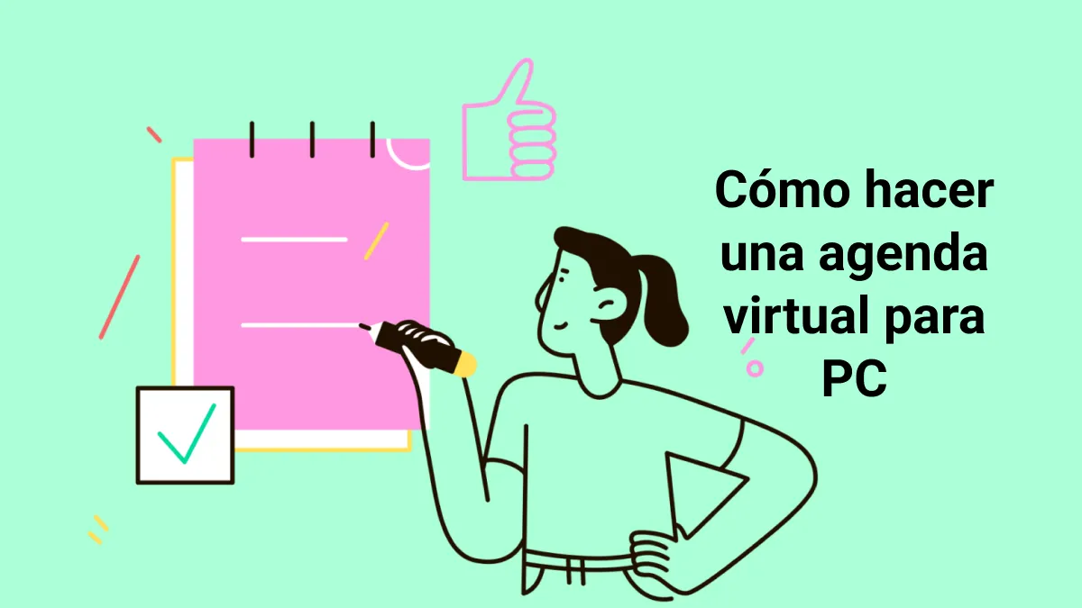 Cómo hacer una agenda virtual para PC: Guía paso a paso