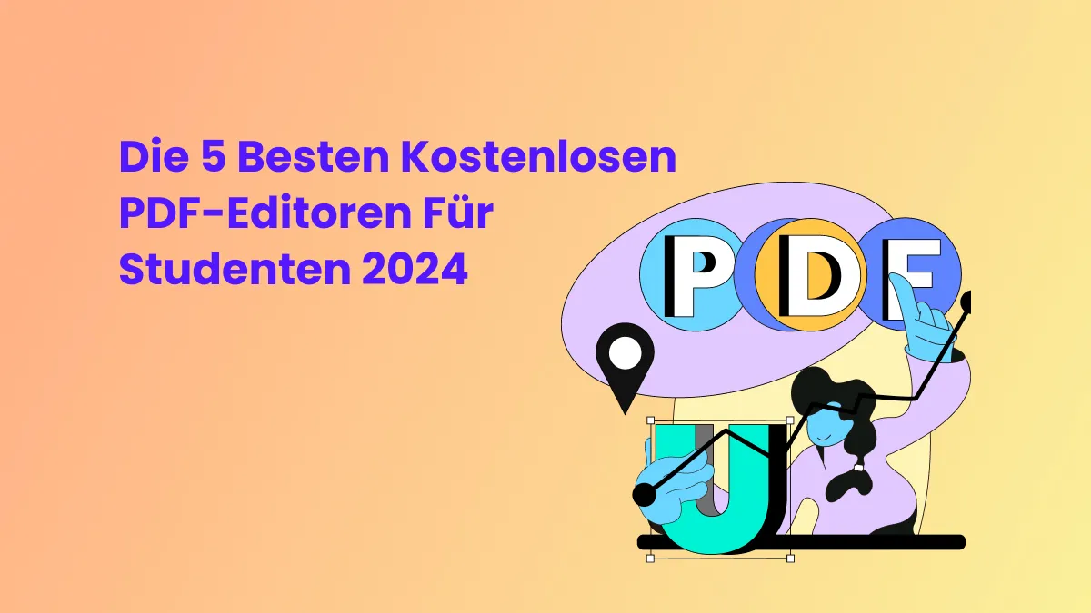 Die 5 besten kostenlosen PDF-Editoren für Studenten 2024