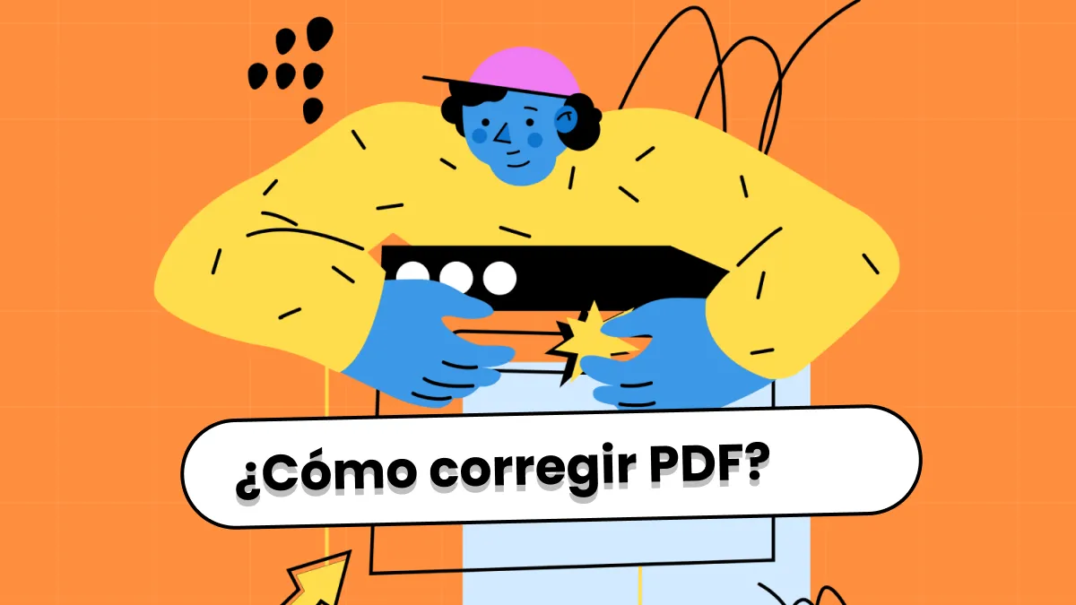 ¿Cómo corregir PDF? (Gratuito y de pago)