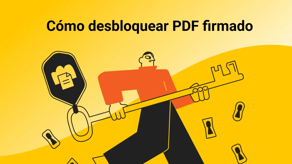 Cómo desbloquear PDF firmado: Una guía completa