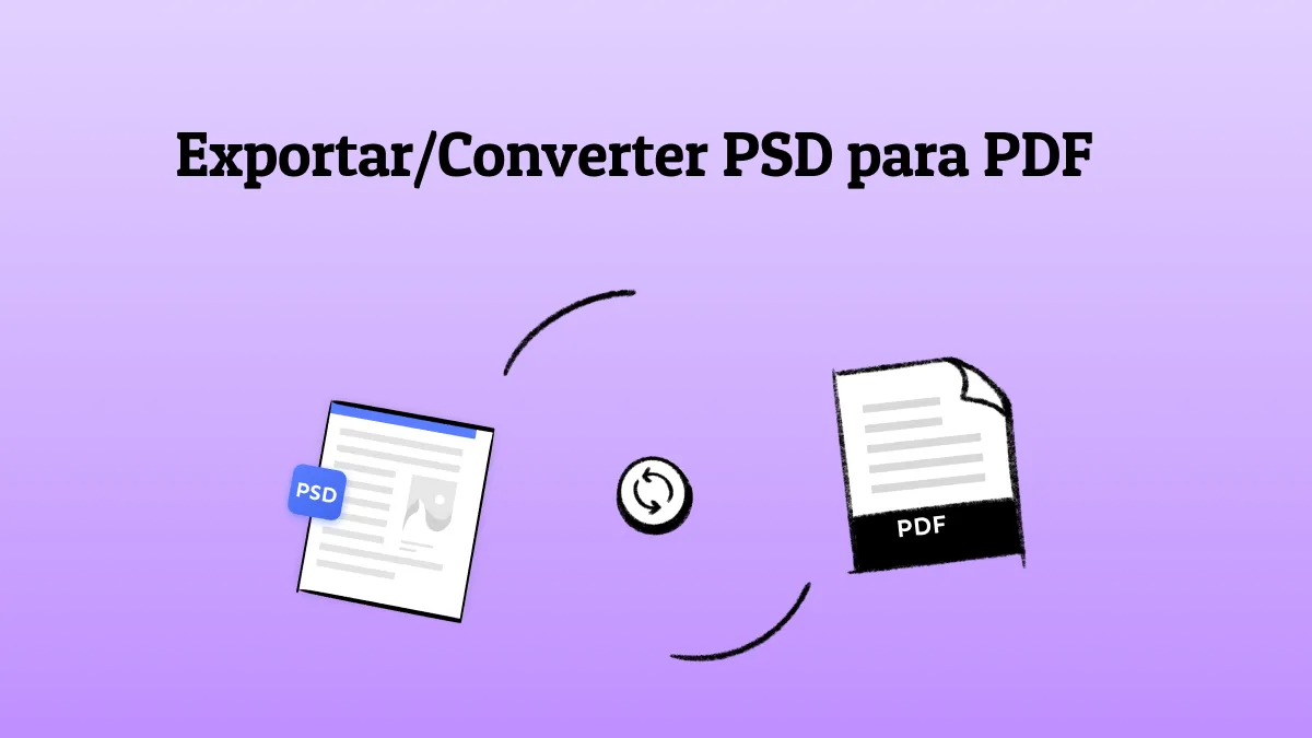 [Imperdível] 4 Melhores Maneiras de Exportar/Converter PSD para PDF