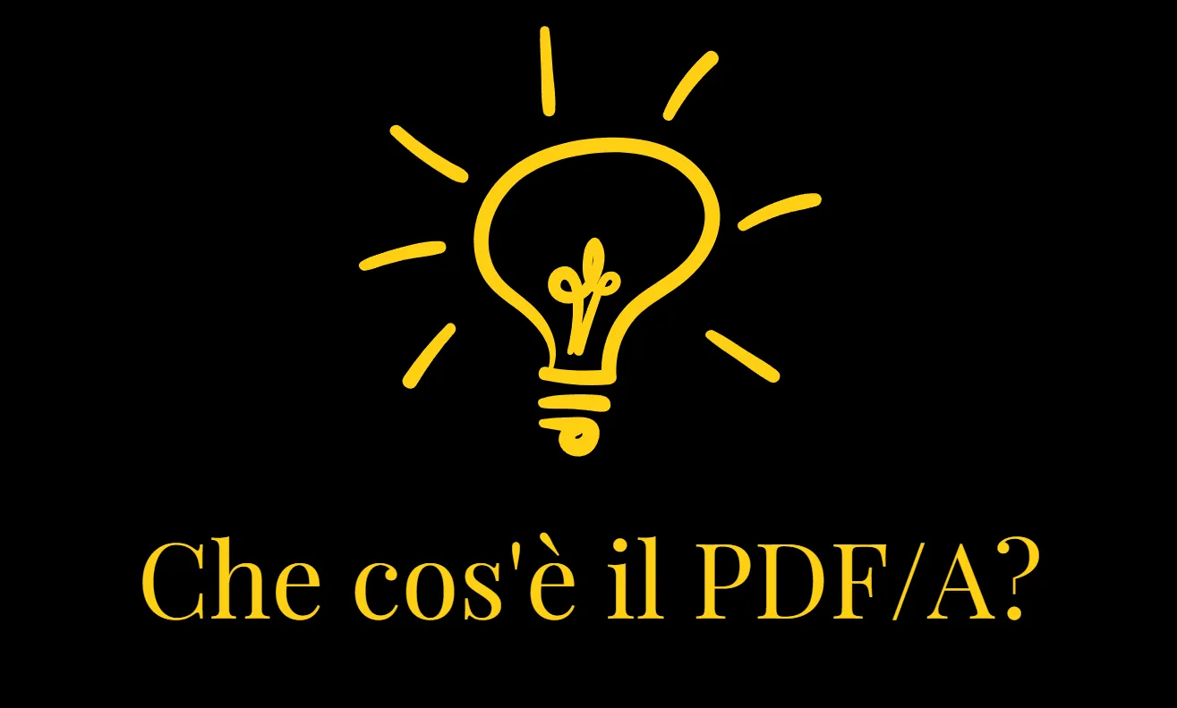 Che cos'è il PDF/A