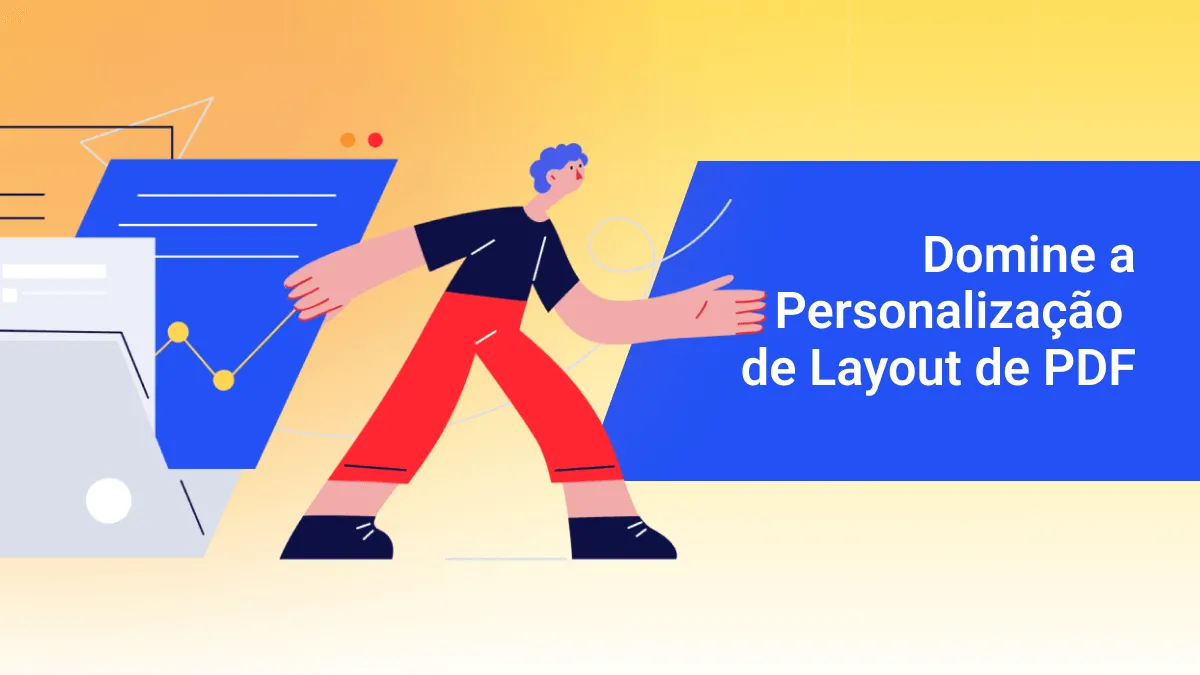 Domine a Personalização de Layout PDF: Um Tutorial Abrangente