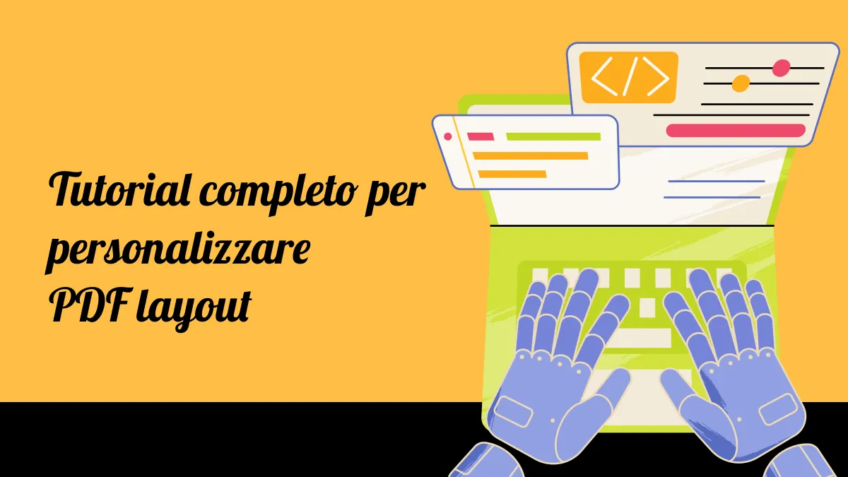 Padroneggiare la personalizzazione del layout PDF