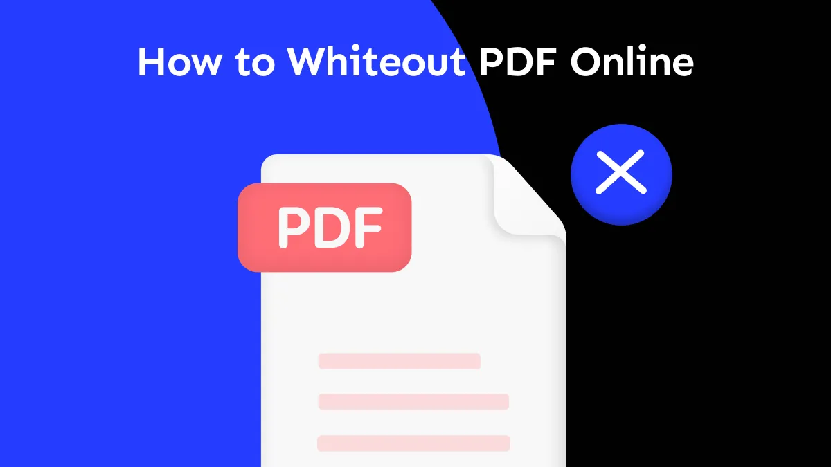 How to Whiteout PDF Online? (3 Ways)