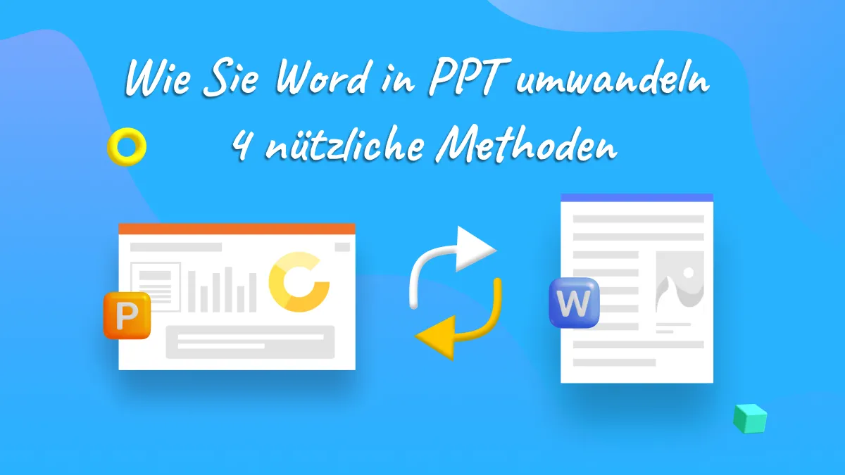 Wie Sie Word in PPT umwandeln - 4 nützliche Methoden