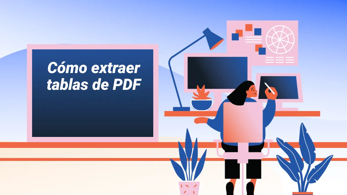 Cómo extraer tablas de PDF - 5 soluciones de primer nivel