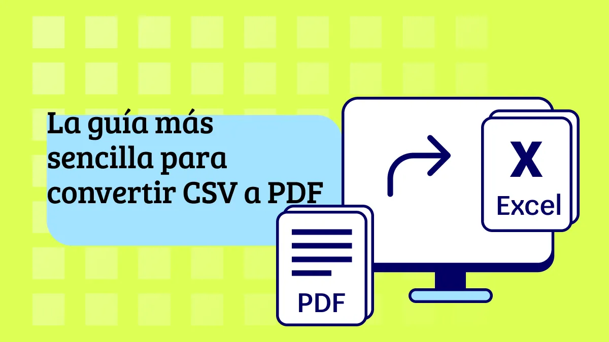 La guía más sencilla para convertir CSV a PDF