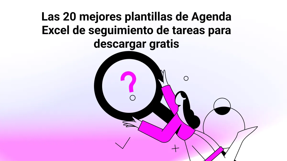 Las 20 mejores plantillas de Agenda Excel de seguimiento de tareas para descargar gratis