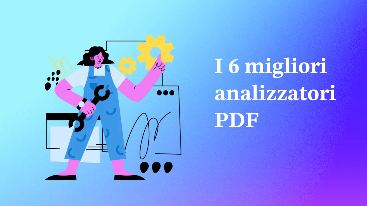 I 6 migliori analizzatori PDF con valutazione cliente