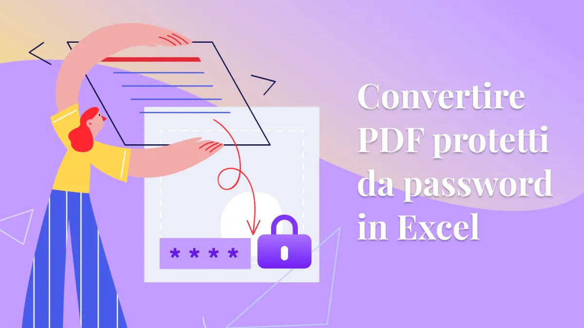 Come convertire PDF protetti da password in Excel?