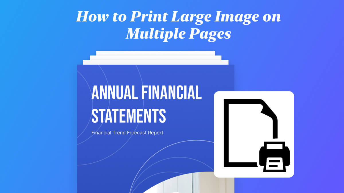 How to Print a Large Image on Multiple Pages on PC or Mac