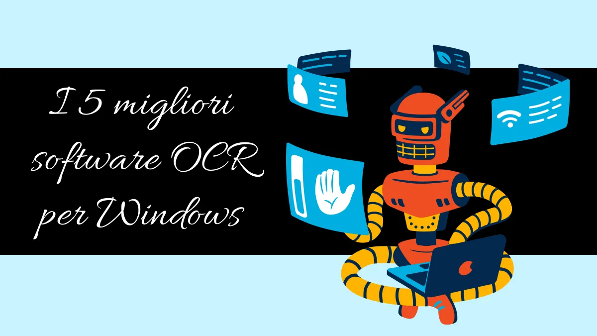 Quali sono i 5 migliori software OCR AI per Windows?