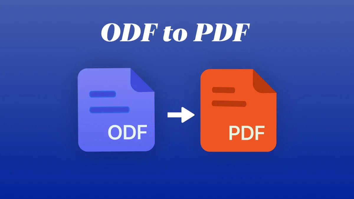 Discover 5 Free Methods for Converting ODF to PDF With Ease