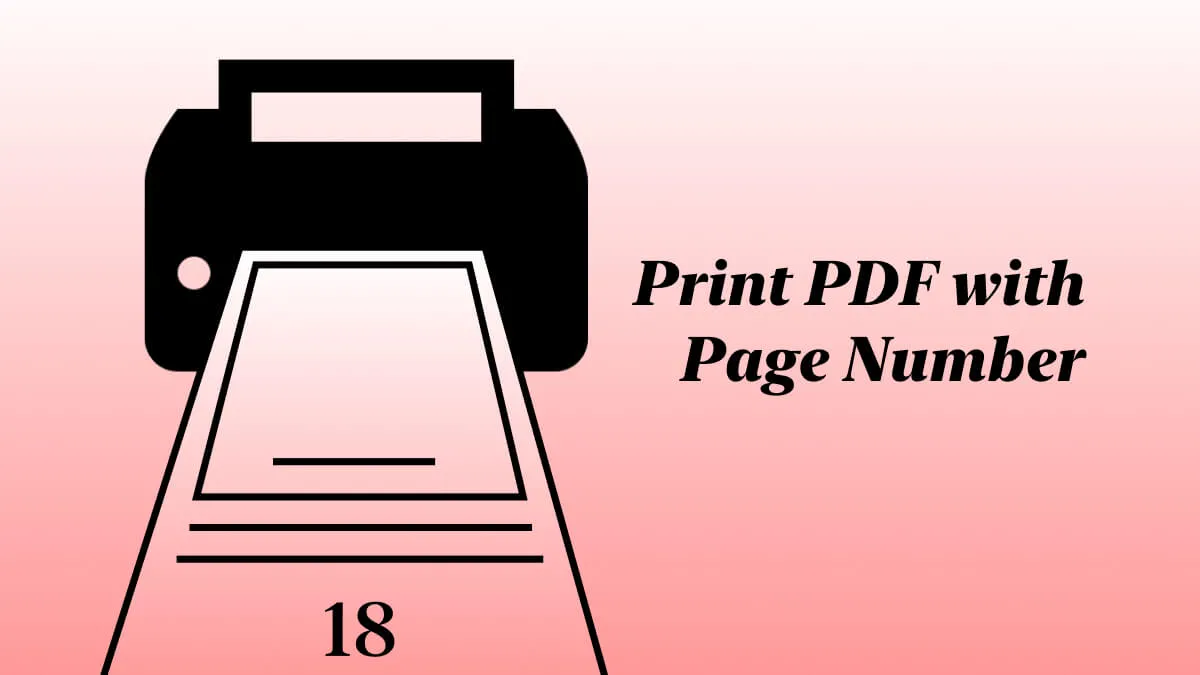 Easiest Way to Print PDF with Page Number