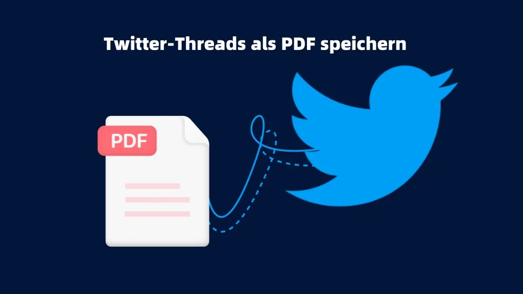 Wie Sie Twitter-Threads als PDF speichern – die 3 besten Wege