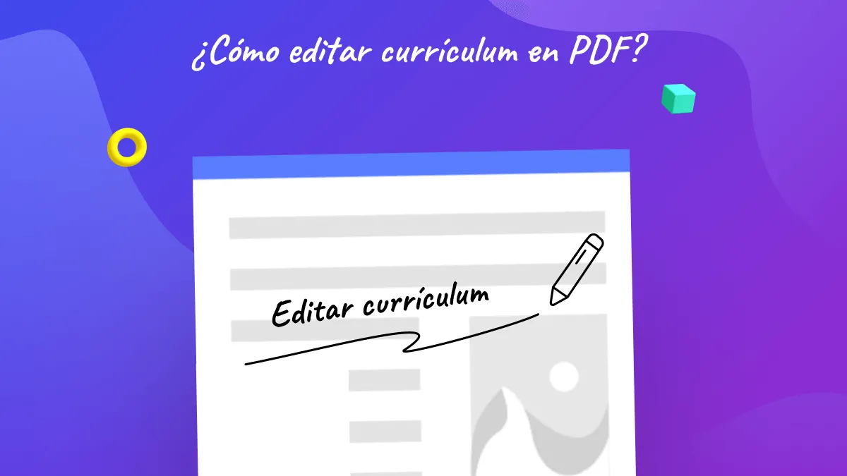 ¿Cómo editar currículum en PDF? (Win, Mac, Android, iOS y en línea)