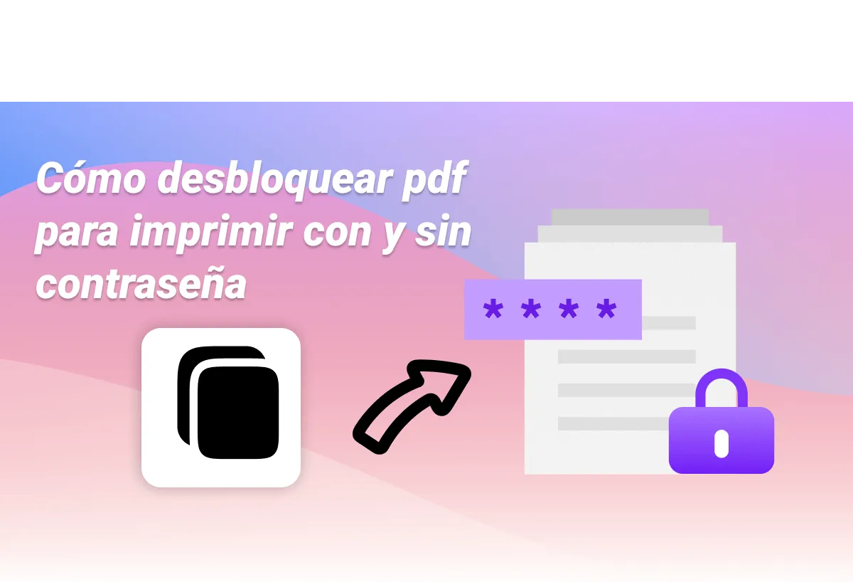 Cómo desbloquear pdf para imprimir con y sin contraseña (listo en cuestión de segundos)