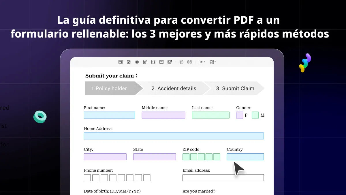La guía definitiva para convertir PDF a un formulario rellenable: los 3 mejores y más rápidos métodos