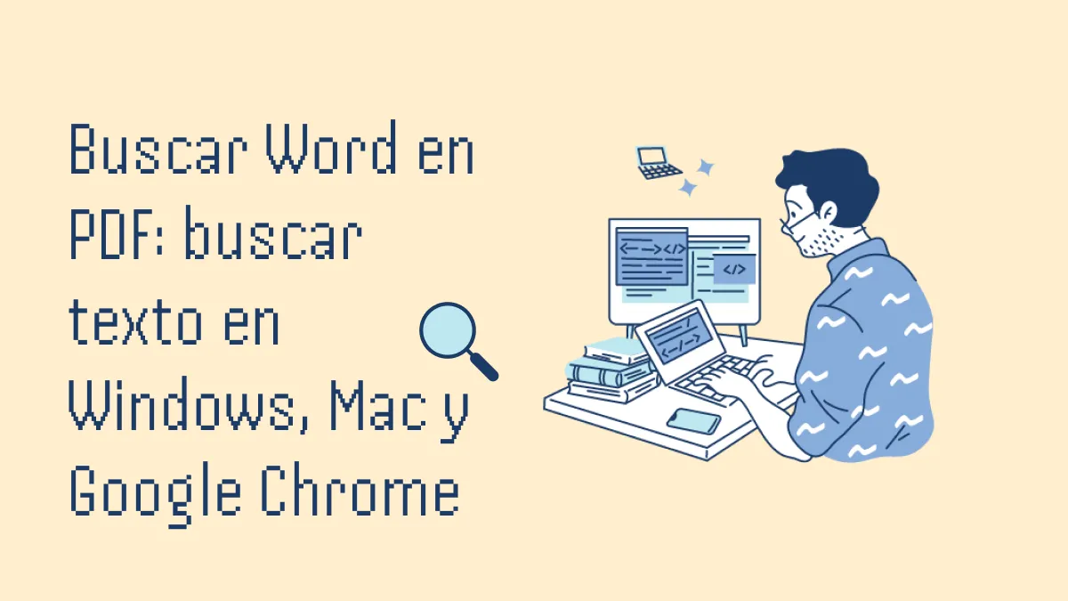 Buscar Word en PDF: buscar texto en Windows, Mac y Google Chrome