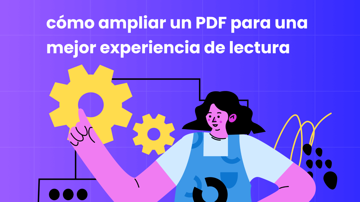 cómo amplicar una pdf para una mejar experiencia de lectura