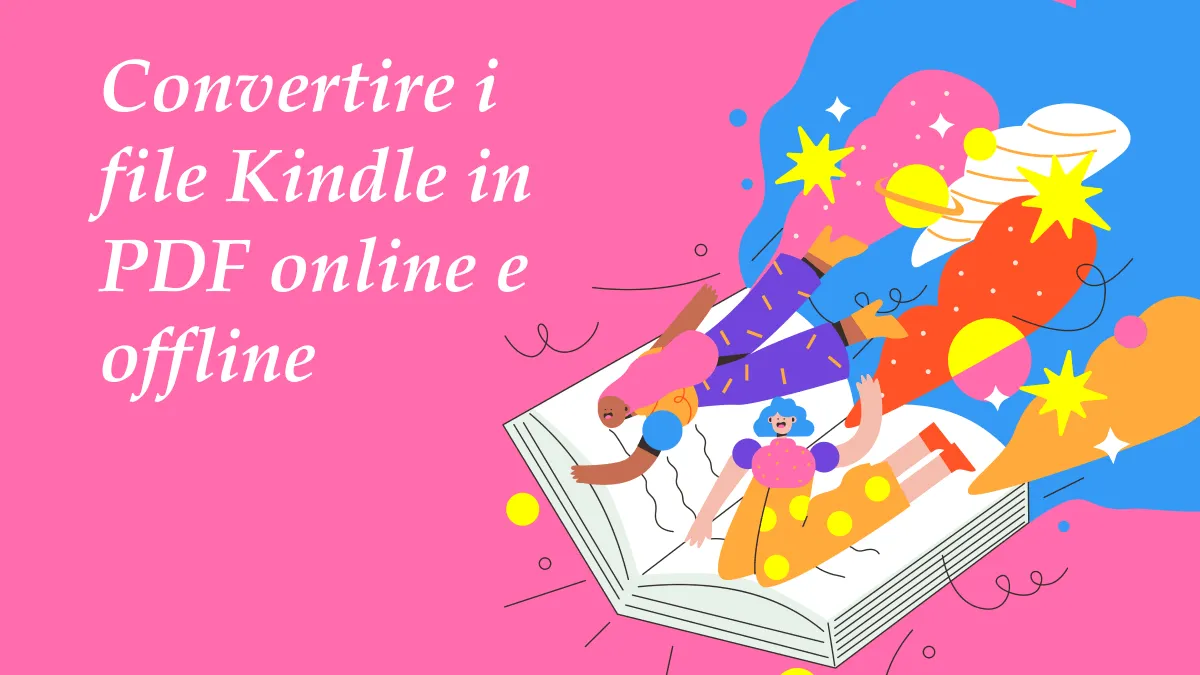 Convertire i file Kindle in PDF online e offline