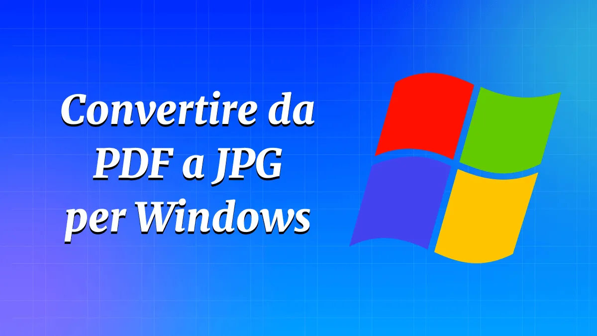 Come convertire PDF in JPG su Windows?
