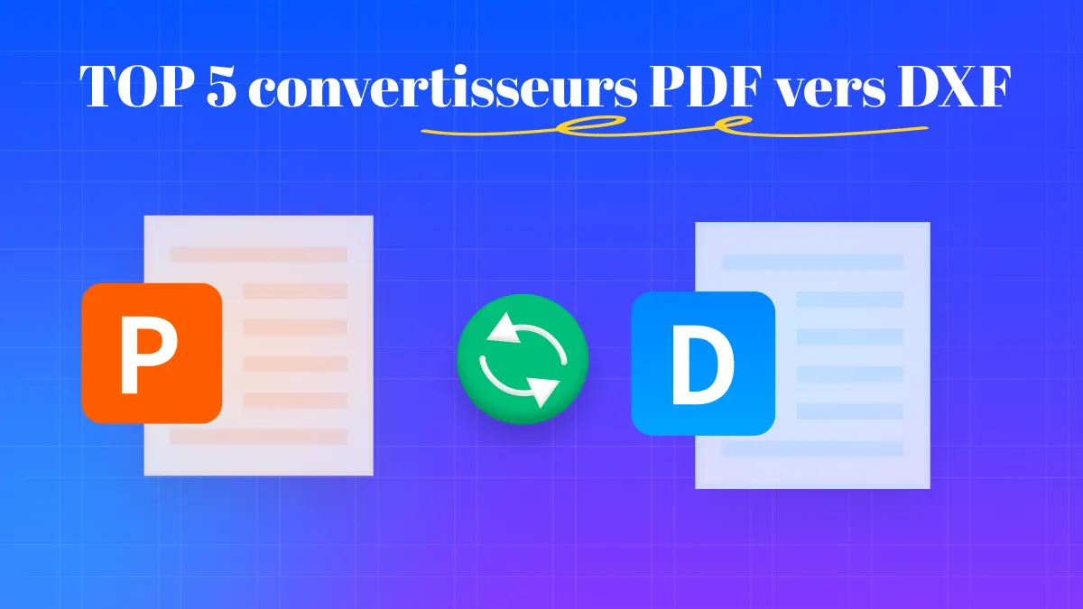 Les 5 meilleurs convertisseurs de PDF vers DXF en 2024